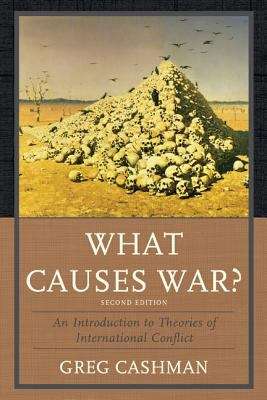 Book cover of What Causes War?: An Introduction To Theories Of International Conflict (PDF)