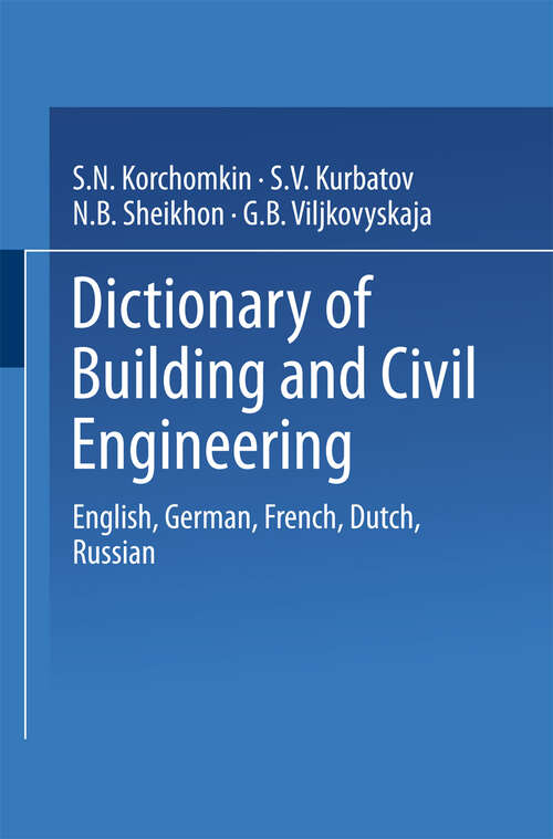 Book cover of Dictionary of Building and Civil Engineering: English, German, French, Dutch, Russian (1985)
