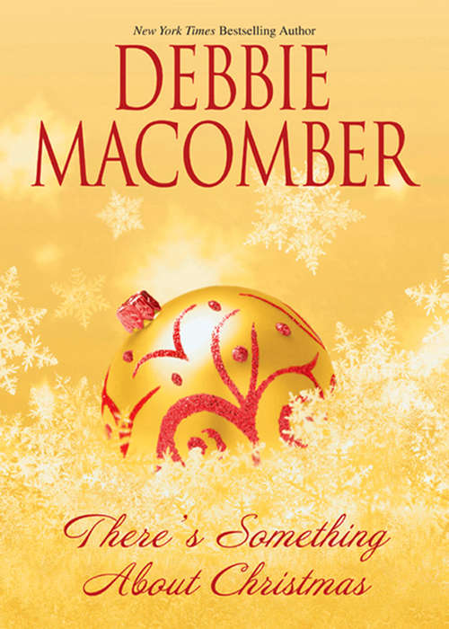 Book cover of There's Something About Christmas: There's Something About Christmas / Shirley, Goodness And Mercy (ePub First edition) (Mills And Boon M&b Ser.)
