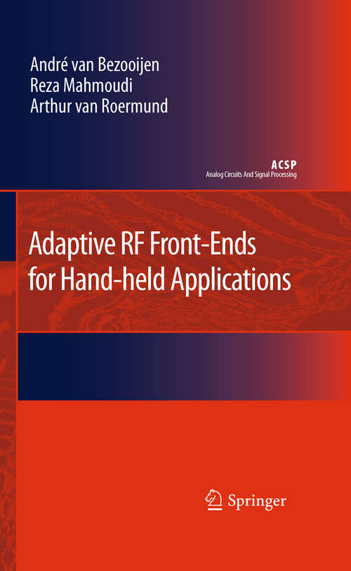 Book cover of Adaptive RF Front-Ends for Hand-held Applications (2011) (Analog Circuits and Signal Processing)