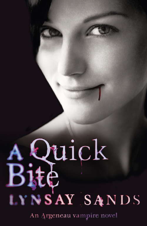 Book cover of A Quick Bite: Book One (ARGENEAU VAMPIRE #1)