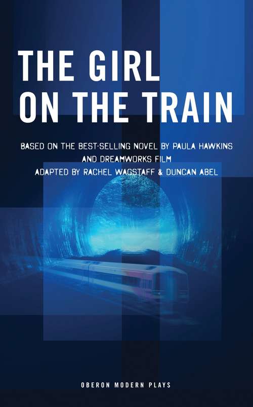 Book cover of The Girl on the Train (Oberon Modern Plays)