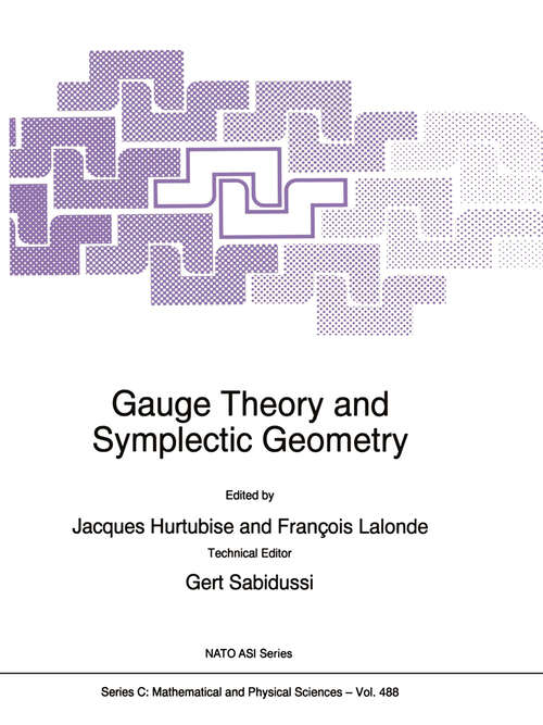 Book cover of Gauge Theory and Symplectic Geometry (1997) (Nato Science Series C: #488)