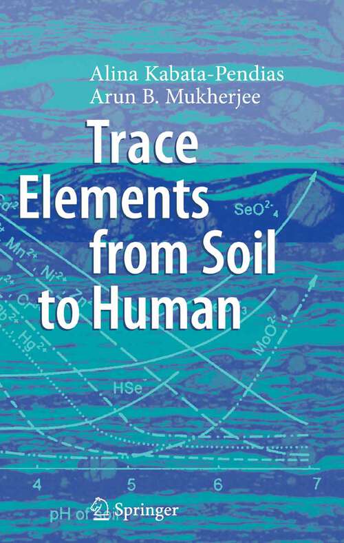 Book cover of Trace Elements from Soil to Human (2007)