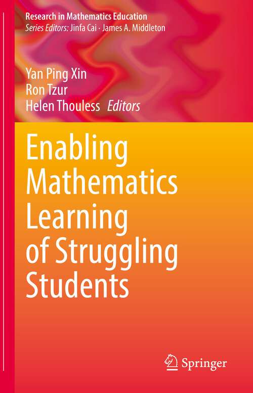 Book cover of Enabling Mathematics Learning of Struggling Students (1st ed. 2022) (Research in Mathematics Education)