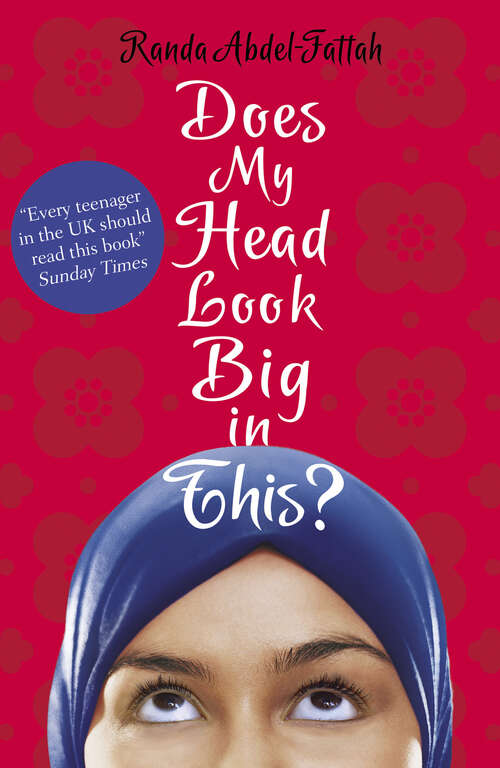 Book cover of Does My Head Look Big In This?
