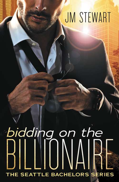Book cover of Bidding on the Billionaire (Seattle Bachelors #1)