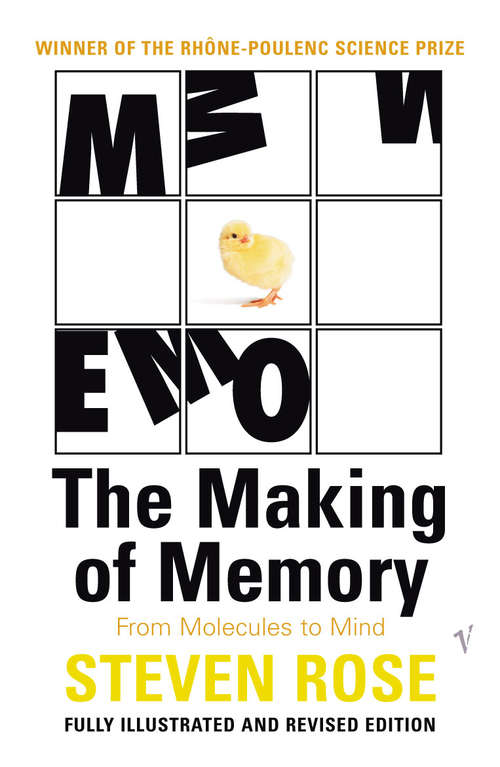 Book cover of The Making Of Memory: From Molecules to Mind