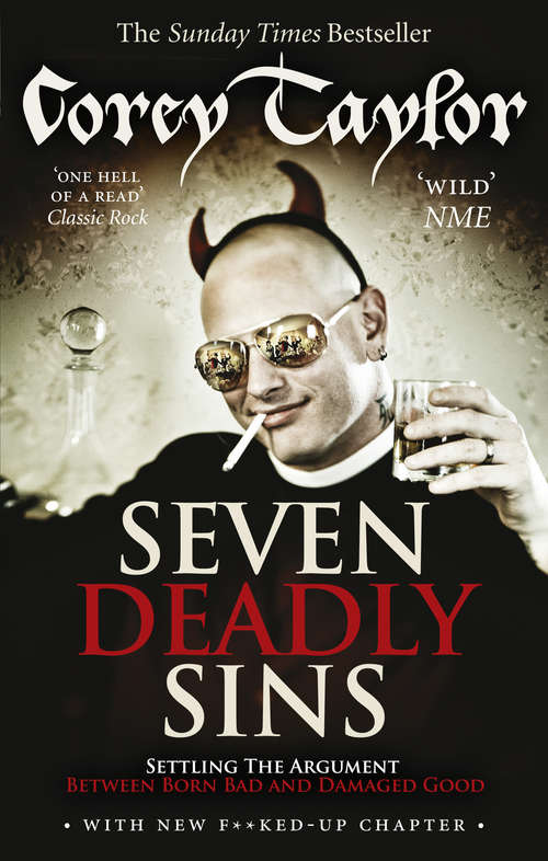 Book cover of Seven Deadly Sins: Settling The Argument Between Born Bad And Damaged Good