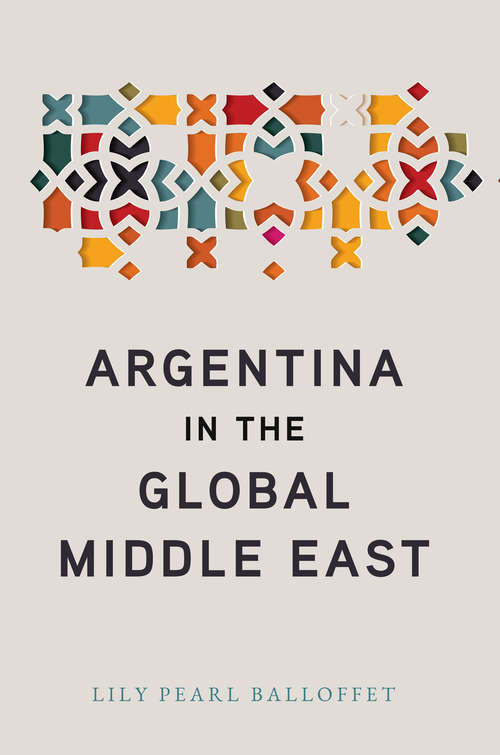 Book cover of Argentina in the Global Middle East
