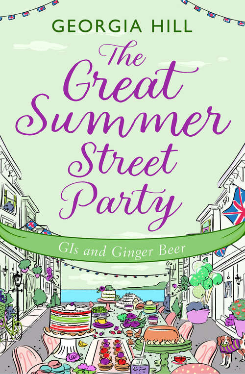 Book cover of The Great Summer Street Party Part 2: GIs and Ginger Beer (The Great Summer Street Party #2)