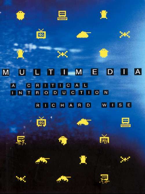 Book cover of Multimedia: A Critical Introduction
