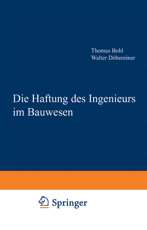 Book cover of Die Haftung des Ingenieurs im Bauwesen (1980)