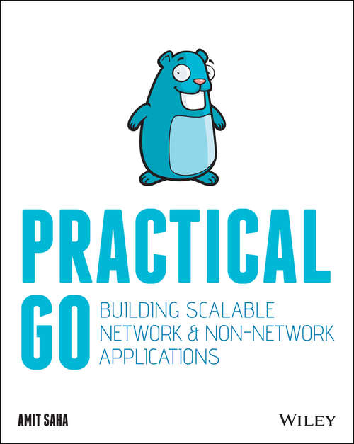 Book cover of Practical Go: Building Scalable Network and Non-Network Applications