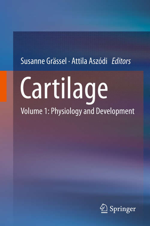 Book cover of Cartilage: Volume 1: Physiology and Development (1st ed. 2016)