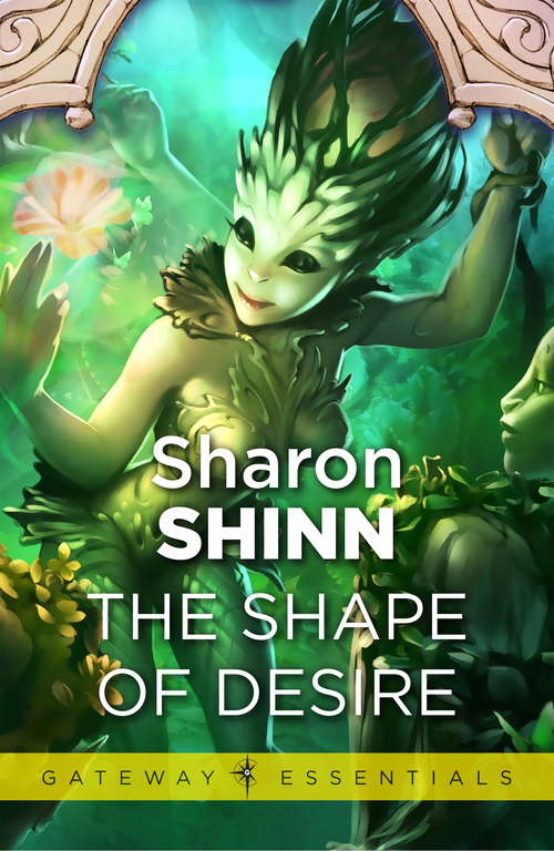 Book cover of The Shape of Desire (A\shifting Circle Novel Ser. #1)