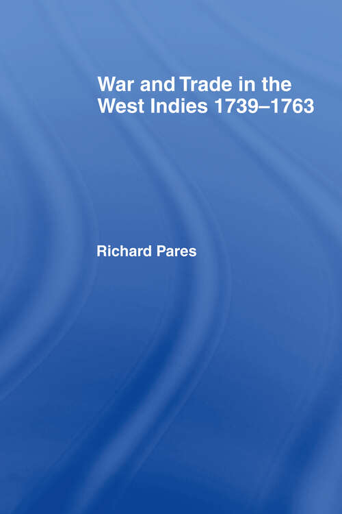 Book cover of War and Trade in the West Indies