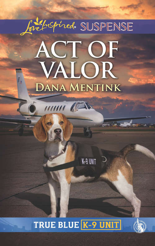 Book cover of Act Of Valor: Act Of Valor Running Target Killer Exposure (ePub edition) (True Blue K-9 Unit #4)