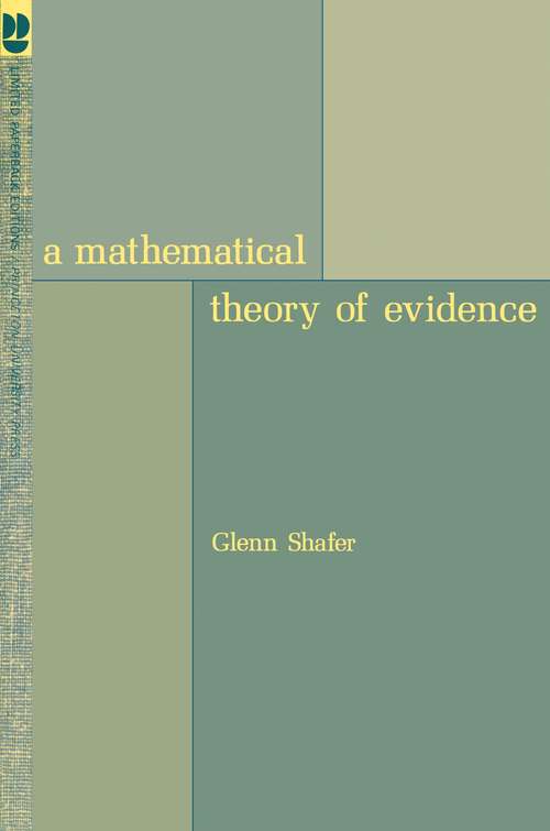 Book cover of A Mathematical Theory of Evidence