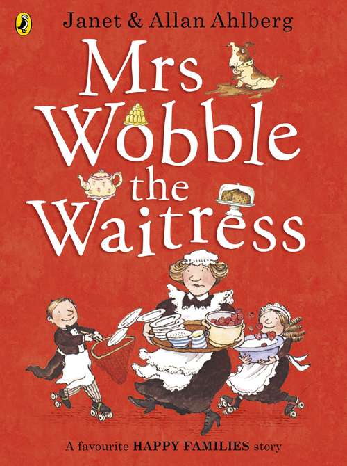 Book cover of Mrs Wobble the Waitress (Happy Families Ser.)