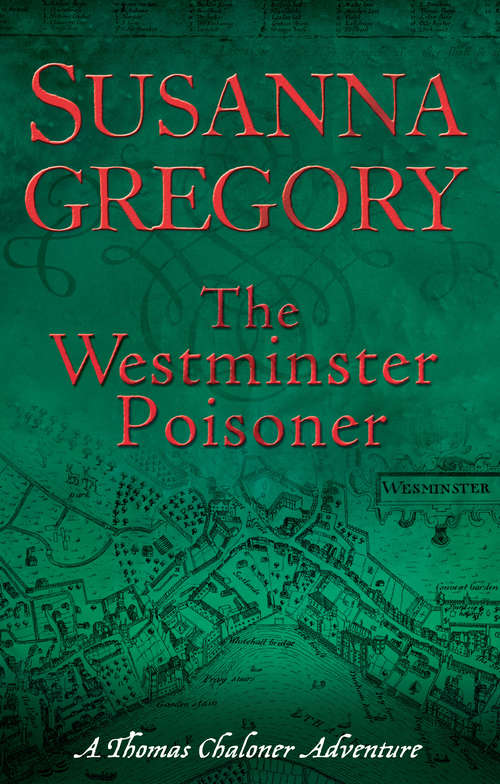 Book cover of The Westminster Poisoner: 4 (Adventures of Thomas Chaloner #4)