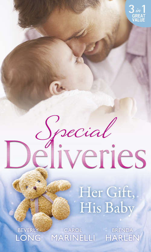 Book cover of Special Deliveries: Secrets Of A Career Girl / For The Baby's Sake / A Very Special Delivery (ePub edition) (Mills And Boon M&b Ser.)