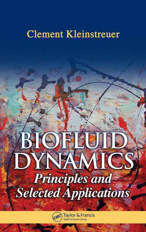 Book cover of Biofluid Dynamics: Principles and Selected Applications