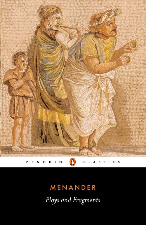 Book cover of Plays and Fragments: The Plays And Fragments (World's Classics)