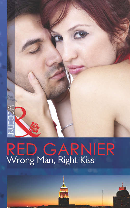 Book cover of Wrong Man, Right Kiss (ePub First edition) (Mills And Boon Modern Ser.)