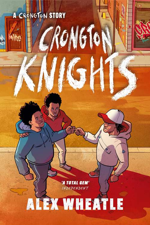 Book cover of Crongton Knights: Winner of the Guardian Children's Fiction Prize (Crongton #2)