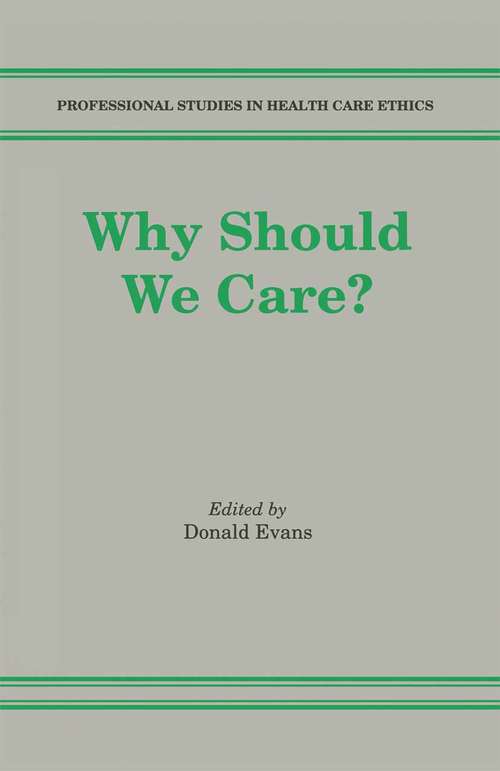 Book cover of Why Should We Care? (1st ed. 1990)