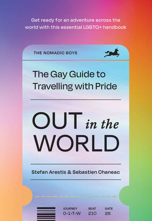 Book cover of Out in the World: The Gay Guide to Travelling with Pride