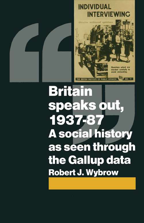 Book cover of Britain Speaks Out, 1937-87 (1st ed. 1989)