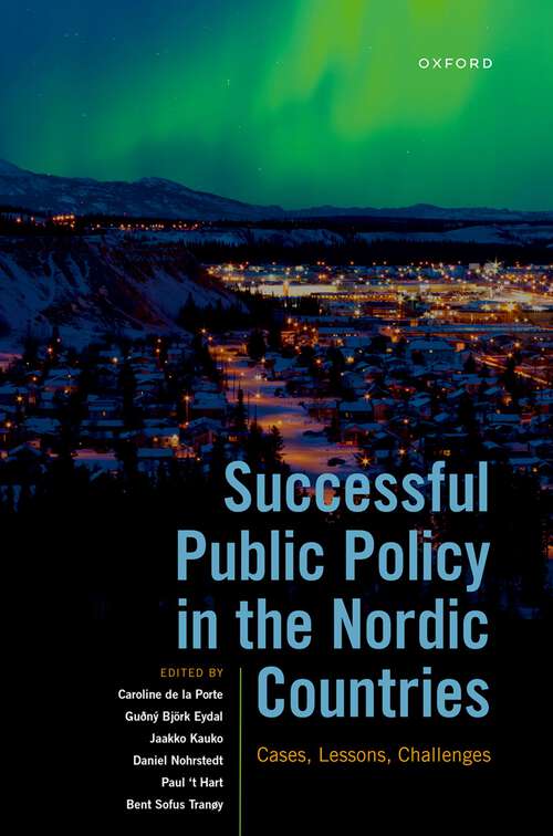 Book cover of Successful Public Policy in the Nordic Countries: Cases, Lessons, Challenges