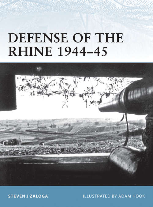 Book cover of Defense of the Rhine 1944–45 (Fortress #102)