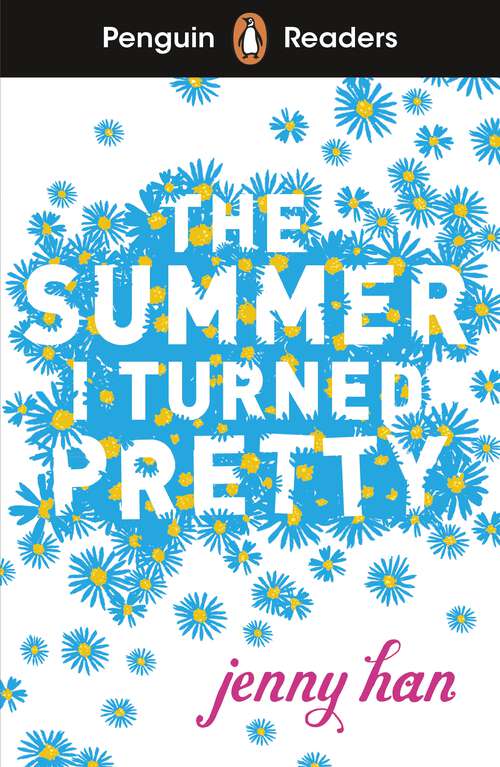 Book cover of Penguin Readers Level 3: The Summer I Turned Pretty (ELT Graded Reader)