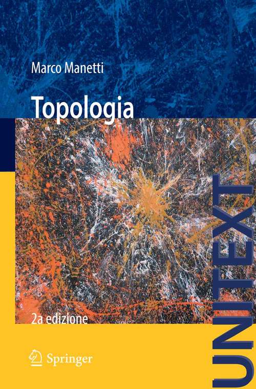 Book cover of Topologia (2a ed. 2014) (UNITEXT #78)