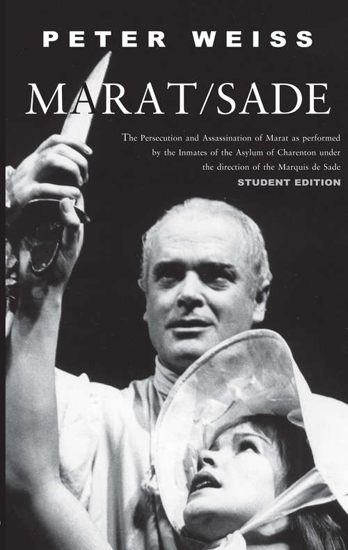 Book cover of Marat/Sade: The Persecution and Assassination of Marat as performed by the Inmates of the Asylum of Charenton under the direction of the Marquis de Sade (5) (German Library: Vol. 92)