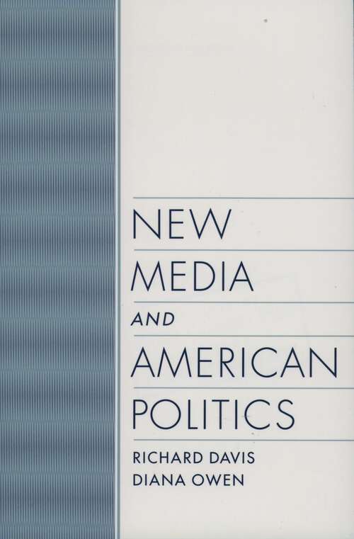 Book cover of New Media And American Politics