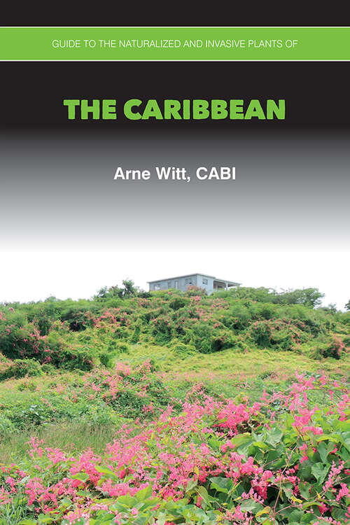 Book cover of Guide to the Naturalized and Invasive Plants of the Caribbean