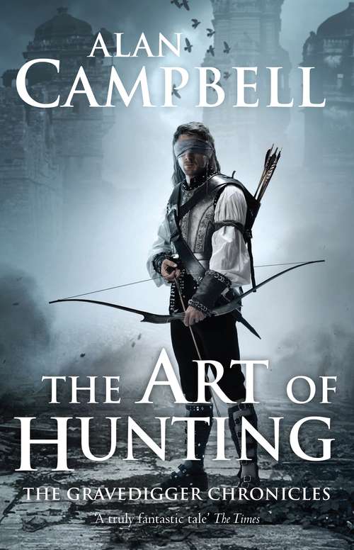 Book cover of The Art of Hunting (The Gravedigger Chonicles)