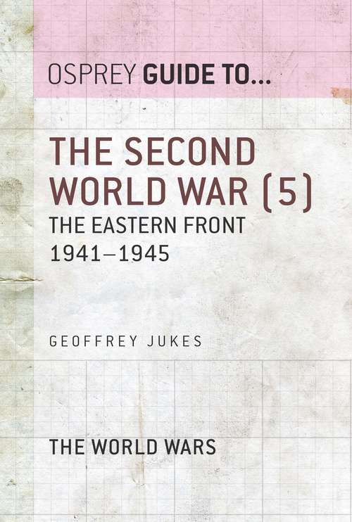 Book cover of The Second World War: The Eastern Front 1941–1945 (Guide to... #24)