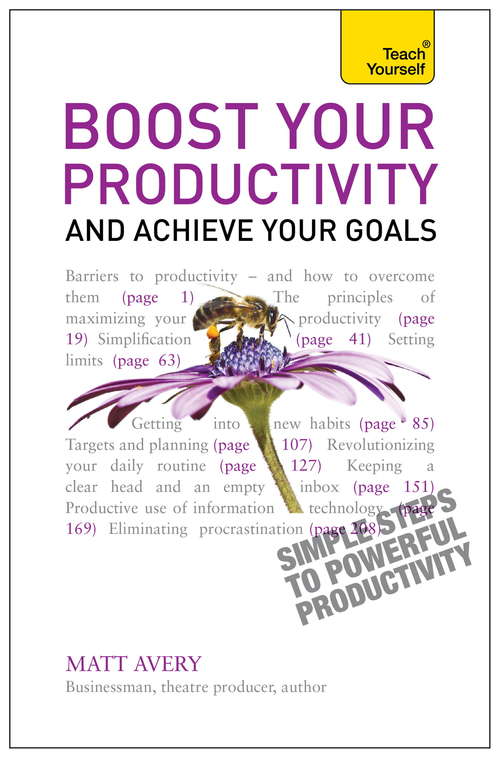 Book cover of Boost Your Productivity and Achieve Your Goals: Teach Yourself Ebook (Teach Yourself)
