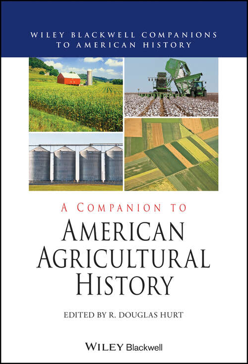 Book cover of A Companion to American Agricultural History (Wiley Blackwell Companions to American History)