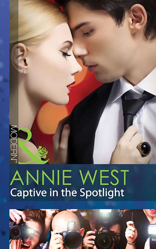 Book cover of Captive in the Spotlight: Blackmailed Bride, Innocent Wife (ePub First edition) (Mills And Boon Modern Ser.: Vol. 2595)