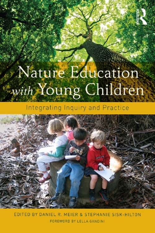 Book cover of Nature Education with Young Children: Integrating Inquiry and Practice