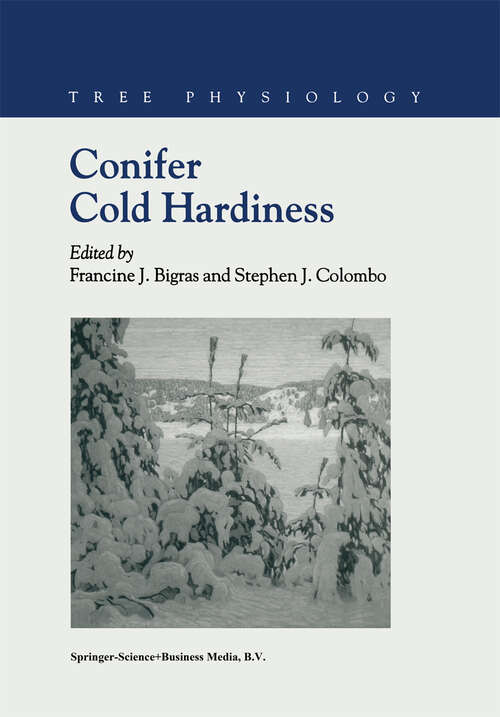 Book cover of Conifer Cold Hardiness (2001) (Tree Physiology #1)