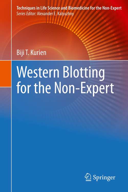 Book cover of Western Blotting for the Non-Expert (1st ed. 2021) (Techniques in Life Science and Biomedicine for the Non-Expert)