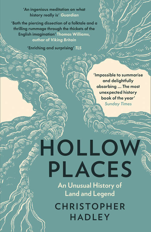 Book cover of Hollow Places: An Unusual History Of Land And Legend
