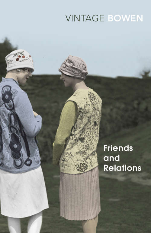 Book cover of Friends And Relations: A Novel (Penguin Modern Classics Series)
